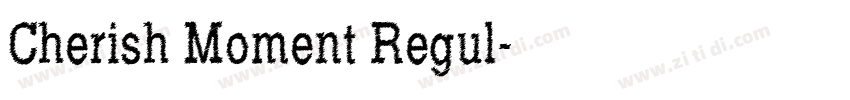 Cherish Moment Regul字体转换